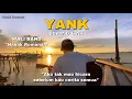 Download Lagu YANK - Wali (Cover Akustik by Nanak Romansa)