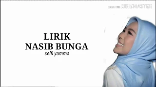 nasib bunga selfi lyrics 