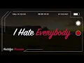 Halsey - I HATE EVERYBODY (Lyrics)