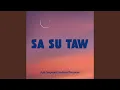 Download Lagu SA SU TAW