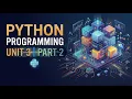 Python Unit 3 Part - 2
