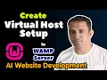 How to Create Virtual Host Setup in WAMP Server - AI Website Development