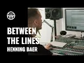 Lagu Between The Lines | Henning Baer - Never Ending | Thomann