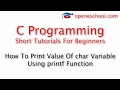 C Programming Basics - How To Print Value Of char Variable Using printf Function
