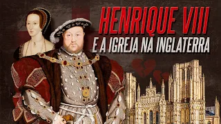 Henrique VIII, Ana Bolena e a Igreja da Inglaterra | Nerdologia