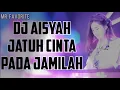 Dj aisyah jatuh cinta 2018