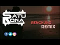 Download Lagu DJ BENGKUNG REMIX 2019 - REMIX SANTAI