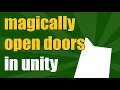 Unity3D How To Open Doors Gamedev Script C