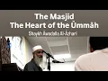 Download Lagu HD — Shaykh Awadalla Al-Āzhari حفظهم الله تعالى — The Masjid The Heart of the Ūmmāh — 2025