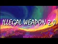 Download Lagu Illegal Weapon 2.0 - Lyrics| Street Dancer 3D