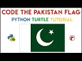 Python Turtle - Code the Pakistan Flag Tutorial