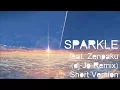 Download Lagu Kimi no na wa OST: Sparkle feat. Zenpaku [ dj-Jo Remix ] Short Version