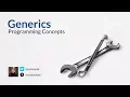Programming Concepts Generics