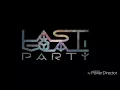 LAST GOAL PARTY - NOT PERFECT