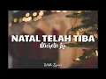 Download Lagu LAGU NATAL TERBARU : Natal Telah Tiba - Michelle Liu [Lirik]