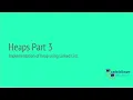 Heaps Part 3 Implementation of Heap using Linked List codeItDown