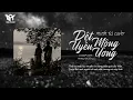 Download Lagu DỆT MỘNG UYÊN ƯƠNG - PHẠM TRƯỞNG | MINH TÚ COVER