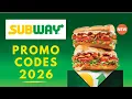 Subway Promo Codes 2026 Working Subway Coupons Footlong Deals 7 Off BOGO More