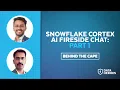 Behind The Cape Cortex AI Fireside Chat - Part 1
