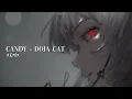 Download Lagu Candy - Doja Cat (but it’s a scrumptious remix i made)