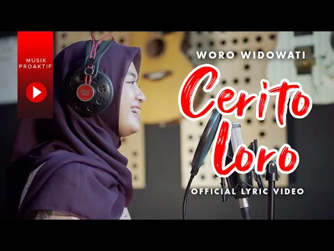 Download MP3 Woro Widowati - Cerito Loro (Official Lyric Video)