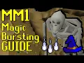 OSRS - MM1 Magic Bursting Guide