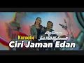 Download Lagu Karaoke Ary Kencana feat. Neli Ambarawati - Ciri Jaman Edan