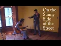 On the Sunny Side of the Street - Jonathan Ng & Nate Huvard