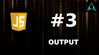 Getting Output in JavaScript JavaScript Tutorials for Beginners to Intermediate