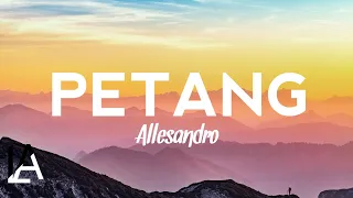 Download Allesandro - Petang (lyrics) MP3