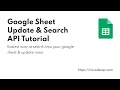 Google Sheet Search Update API