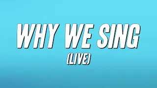 kirk franklin why we sing live lyrics