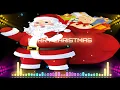 Download Lagu NONSTOP BEST CHRISTMAS SONGS SUPERBOMB MIX BY JUMAX-J 130BPM