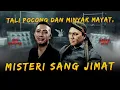 Download Lagu TALI POCONG DAN MINYAK MAYAT, MISTERI SANG JIMAT BERSAMA DEN ANANDA - KUPAS MISTIS
