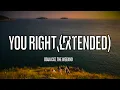 Doja Cat, The Weeknd - You Right (Extended) - Lyrics