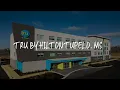 Tru By Hilton Tupelo Ms Review - Tupelo United States of America