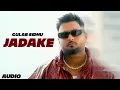 Download Lagu Jadake (Audio) | Gulab Sidhu | New Punjabi Songs 2025 | Latest Punjabi Songs 2025