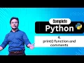 Comments and print function Python Tutorials