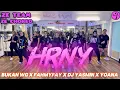 HRNY ➖ BUKAN WG X FAHMYFAY X DJ YASMIN X YOANA / ZUMBA / VIRAL TIKTOK / DANCE WORKOUT / ZE TEAM 🖤💜