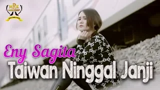 eny sagita taiwan ninggal janji dangdut official music video 