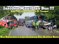 Download Lagu Insiden Maut || Dua Bus AKAP Laka Hingga Bus Hancur Dan Sopir Meninggal Dunia
