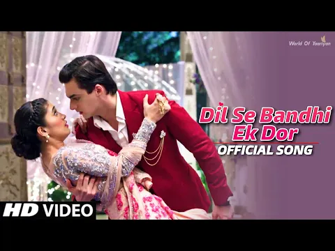 Download MP3 Dil Se Bandhi Ek Dor Jo Dil Tak Jati Hai Full Song Akshara | Wedding Dance Song Yrkkh | HD Video