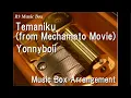 Download Lagu Temaniku (from Mechamato Movie)/Yonnyboii [Music Box]