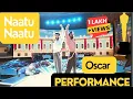 RRR Oscar95 Naatu Naatu song Live performance in Oscar stage 2023