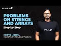 Strings and Arrays Coding Interview Problems Solved Step by Step Data Structures and Algorithms