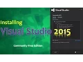 Visual Studio 2015 Installation and Setup for development