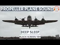 Download Lagu PROPELLER PLANE DEEP SOUND FOR SLEEPING | B-17 FLYING FORTRESS | #B17 #blackscreen #10hours ✈️🎧😴