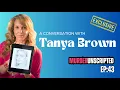 Tanya Brown Tells Never-Before-Heard Stories of Sister Nicole Murder Unscripted E43
