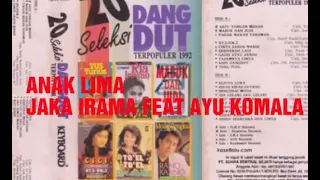 anak lima jaka irama feat ayu komala