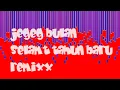Download Lagu JEGEG BULAN SELAMAT TAHUN BARU REMIXX